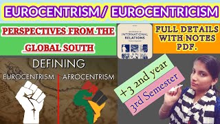 EUROCENTRISM AND PERSPECTIVE FROM GLOBAL SOUTH [upl. by Miun]