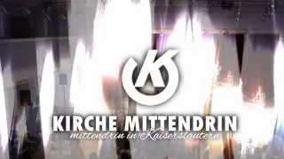 Kirche Mittendrin [upl. by As418]