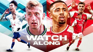 Tottenham Hotspurs vs Arsenal Live Reaction amp Watchalong [upl. by Ainnat]