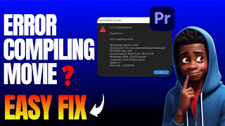 Error Compiling Movie Premiere Pro  Easy FIX [upl. by Herring]