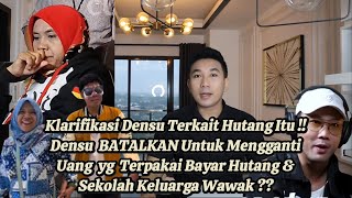 WAWAK MENYESAL SER4NG NOVI KRN BUAT DENSU BATALKAN TALANGI UANG YG TERPAKAI UNTUK BAYAR HUTANGNYA [upl. by Sivahc]