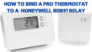 How To Bind a Pro Thermostat to a Honeywell BDR91 Relay  Replace Your CM927 CM921 CM727 CM721 model [upl. by Neetsuj]