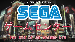 Saying Farewell to SEGAs Japanese Arcades [upl. by Aihsele767]