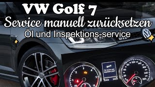 VW Golf 7 Service manuell zurücksetzen Öl und Inspektion Manually reset VW Golf 7 service [upl. by Rachelle]