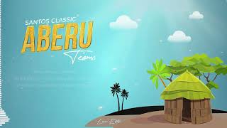 ABERU  SANTOS CLASSIC [upl. by Alliuqahs]