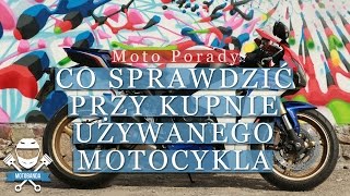 Jak Kupić Używany Motocykl Na Co Zwrócić Uwagę Przy Kupnie Motocykla Pierwsze moto motobanda [upl. by Acker]