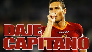 DAJE CAPITANO  CANZONE TRIBUTO PER FRANCESCO TOTTI  PARODIA DI SUBEME LA RADIO  Daniele Brogna [upl. by Sivartal]