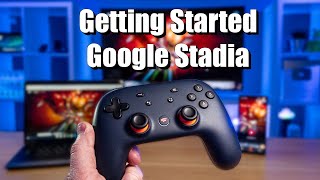 Getting Started With Google Stadia Account Games Screens amp Controllers [upl. by Reggi]