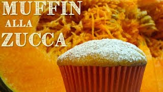 MUFFINS ALLA ZUCCA FATTI IN CASA DA BENEDETTA  Homemade Pumpkin Muffins recipe [upl. by Alvie]