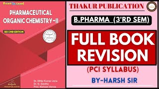 Pharmaceutical Organic ChemistryII  B Pharma 3rd Sem  Full Book Revision  By Thakur Publication [upl. by Steffy64]