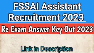 FSSAI Assistant Answer Key 2023  FSSAI Latest Update  FSSAI Answer Key Out [upl. by Alrac641]