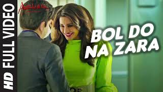 BOL DO NA ZARA Lyrical Video Song  AZHAR  Emraan Hashmi Nargis Fakhri  Armaan MalikAmaal Mallik [upl. by Llehsram]