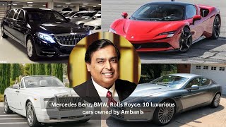 10 Luxurious Cars owned by Ambani Family [upl. by Atiragram]