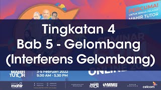 Fizik Tingkatan 4  BAB 5  GELOMBANG INTERFERENS GELOMBANG [upl. by Ytissac]