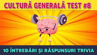 Test 8 cu Intrebari si Raspunsuri de Cultura Generala [upl. by Tnomal]