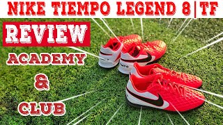 ĐÁNH GIÁ TRÊN CHÂN NIKE TIEMPO LEGEND 8 TF ACADEMY amp CLUB  CLUB CÓ THỰC SỰ QUÁ TỆ [upl. by Ynohtnakram168]