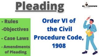 Pleading  Order 6 of CPC  Fundamentals and Amendments of Pleading  Lecture in Hindi with case law [upl. by Antin]