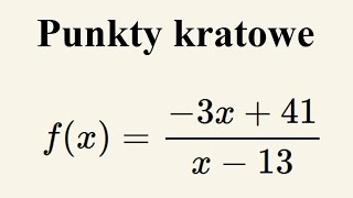 Wyznacz wszystkie punkty kratowe funkcji  poziom rozszerzony  zadanie z informatora CKE 2025 [upl. by Sordnaxela83]