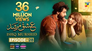 Ishq Murshid  Episode 28 𝐂𝐂  14 Apr 24  Sponsored By Khurshid Fans Master Paints amp Mothercare [upl. by Eemia]