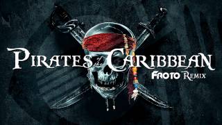 Pirates of the Caribbean FROTO Remix [upl. by Gilead]