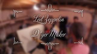 Led Zeppelin Dyer Maker [upl. by Highams]