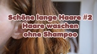 ✂ SCHÖNE LANGE HAARE 2 ✂ WASCHEN OHNE SHAMPOO ✂ NATRON ✂ APFELESSIG ✂ DIE KLEINE COCO [upl. by Kipper]