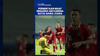 Ernando Ari Minta Maaf Bikin Timnas Indonesia Batal Juara Piala AFF U23 2023pialaaff ernandoari [upl. by Armstrong]