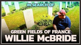 I visited the grave of Willie McBride  Green Fields Of France  Authuille Military Cemetery France [upl. by Riedel]