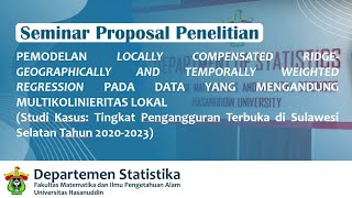 PEMODELAN LOCALLY COMPENSATED RIDGEGEOGRAPHICALLY AND TEMPORALLY WEIGHTED REGRESSION [upl. by Diella818]