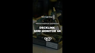 DeckLink Mini Monitor 4K İle Renklerin Gerçekliğini Keşfedin [upl. by Anatollo140]