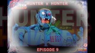 hunter x hunter episode 9 tagalog 14020 [upl. by Amoakuh220]