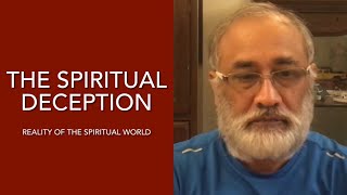 THE SPIRITUAL DECEPTION  The Fakeness of the spiritual world [upl. by Uolyram]