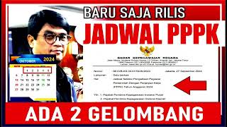 🔴 BARU RILIS JADWAL PPPK 2024 ADA 2 GELOMBANG CEK SEKARANG [upl. by Aronaele508]