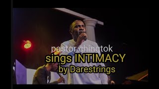 Pastor chingtok sings intimacy my lover by Darestrings [upl. by Sabec]