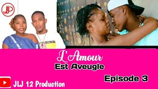 Lamour est aveugle Episode 3 [upl. by Selij]