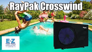 Raypak Crosswind Pool amp Spa Heater [upl. by Zigmund109]