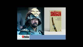 Tiểu Thuyết Shogun Tướng Quân James Clavell Phần 01 [upl. by Vicky]