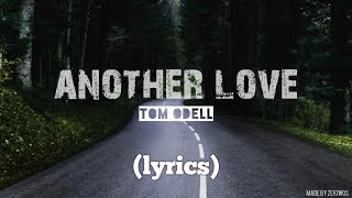 another love  Tom Odell lyrics [upl. by Jocelyne502]