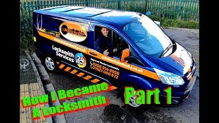 How I became a Locksmith Part 1 A UK Locksmiths story [upl. by Elleoj]