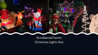 Brookwood Farms Christmas Lights Run  12152022 [upl. by Lenette277]