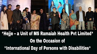 Hejje a Unit of MS Ramaiah Health Pvt LimitedOn the Occasion ofInternational Day of Persons with [upl. by Barnard]