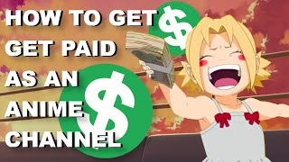 How to get Monetized on YouTube as an Anime Channel [upl. by Arva]