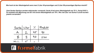 Mischungsaufgaben Nr 2 – Zwei Sorten Alkohol werden gemischt – Beispielaufgaben [upl. by Alika]