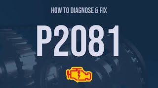 How to Diagnose and Fix P2081 Engine Code  OBD II Trouble Code Explain [upl. by Richardo]