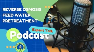 reverse osmosis pretreatmentpretreatment stagespretreatment important podcast rowatersystems [upl. by Lauter]