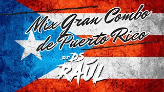 quotGran Combo de Puerto Rico Mix explosivo de salsa para bailarquot [upl. by Imojean801]