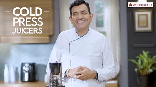 Cold Press Juicers  Wonderchef by Sanjeev Kapoor [upl. by Ibmat]