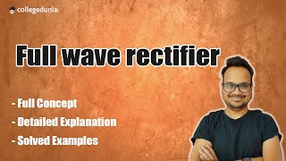 Full Wave Rectifier  Semiconductor  Class 12 Physics [upl. by Miki96]