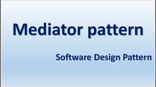 Mediator pattern  Software Design Pattern [upl. by Jemena]