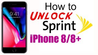 How to Unlock Sprint iPhone 8 amp 8 Plus Boost amp Virgin Supported  Use in USA amp Worldwide [upl. by Laubin823]